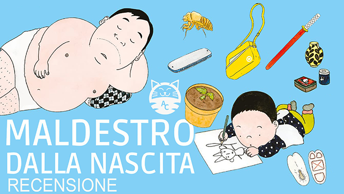 Maldestro dalla nascita